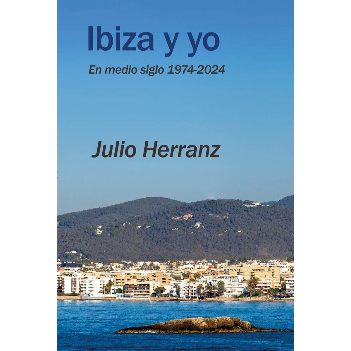 Ibiza y yo 1