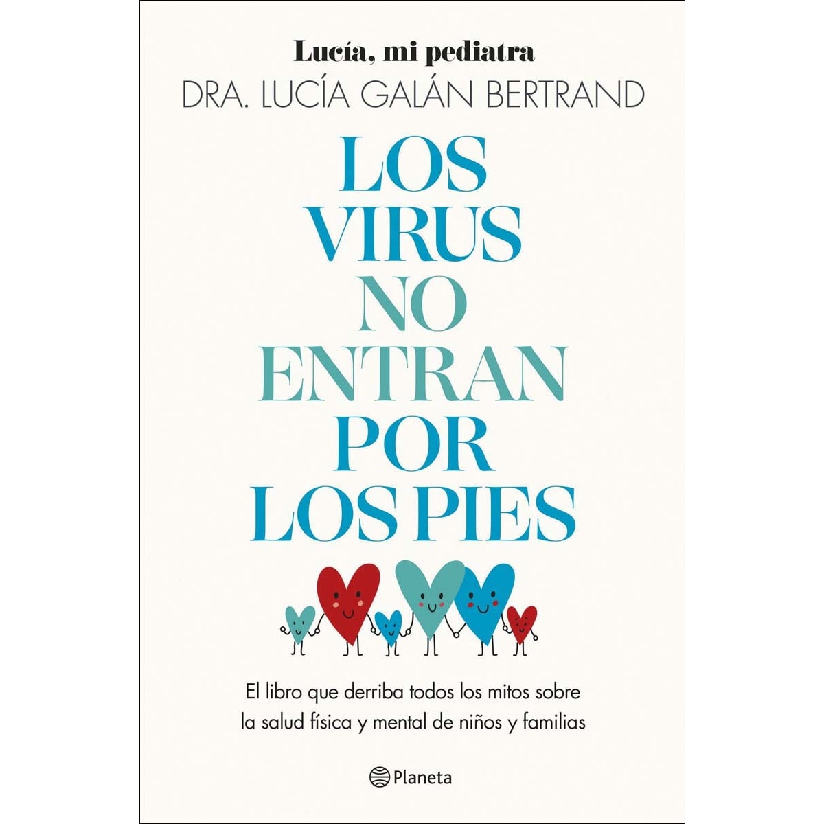 Imagem 0 de Los virus no entran por los pies: La obra que derriba todos los mitos que hemos escuchado durante décadas sobre la salud física  (Capa mole com abas)