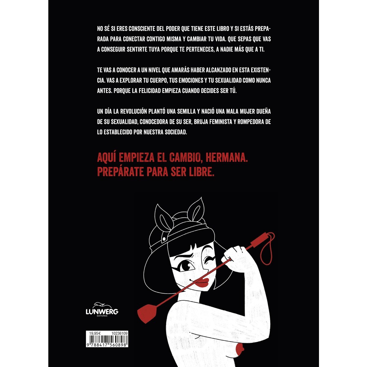 Mala mujer: La revolución que te hará libre  (Tapa blanda con solapas) 5