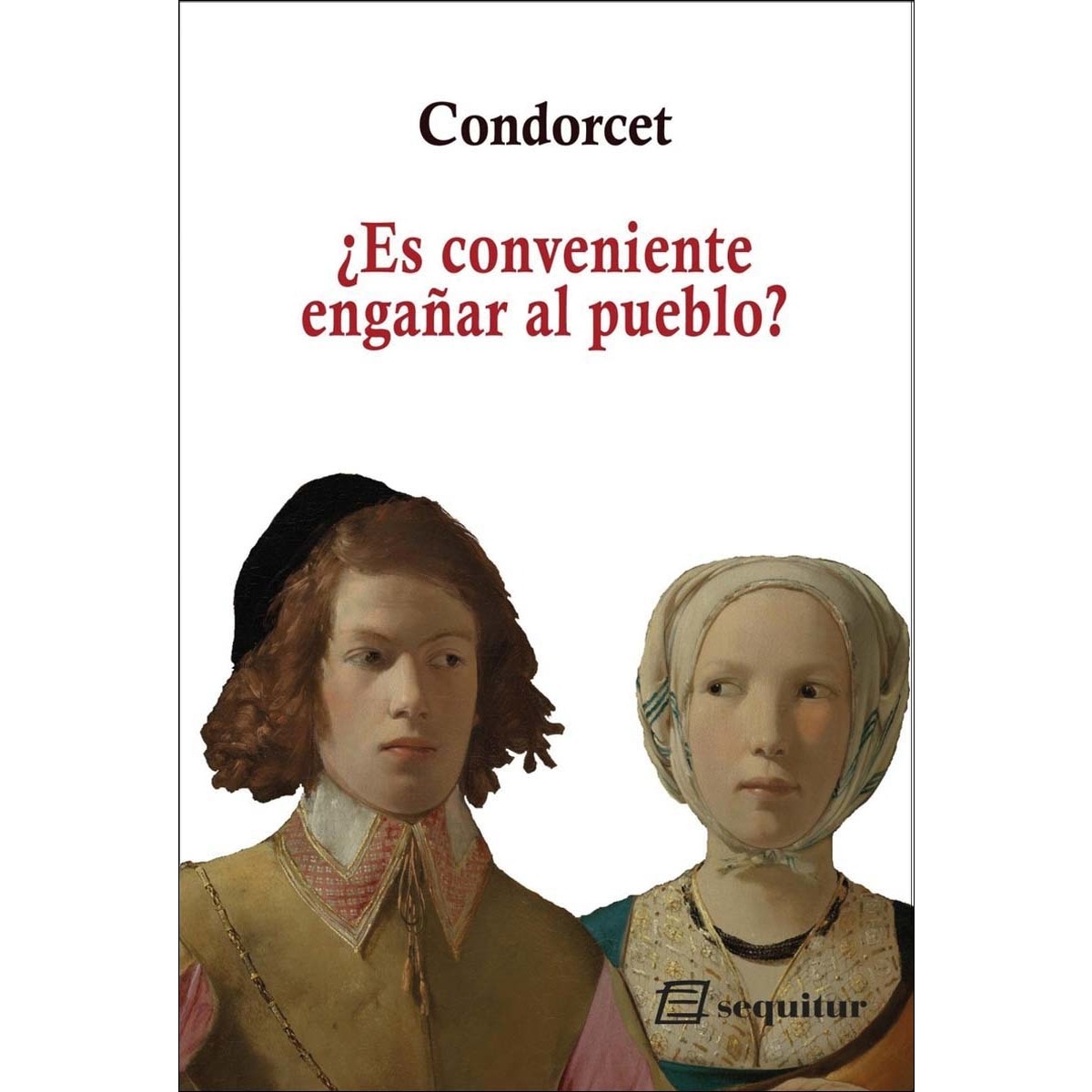 ¿Es conveniente engañar al pueblo? 1