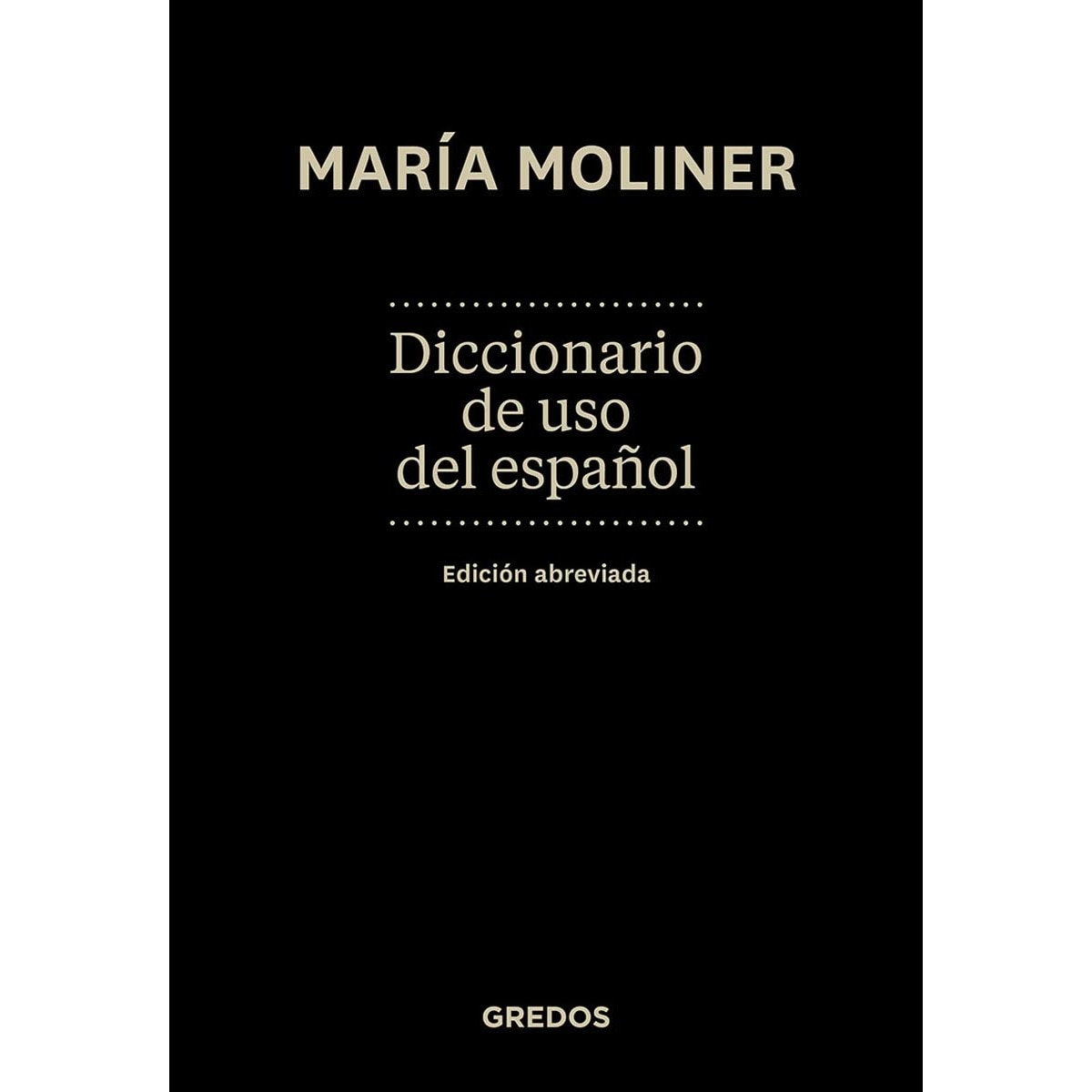 Imagen 0 de Diccionario de uso del español. Edición Abreviada  (Tapa dura)