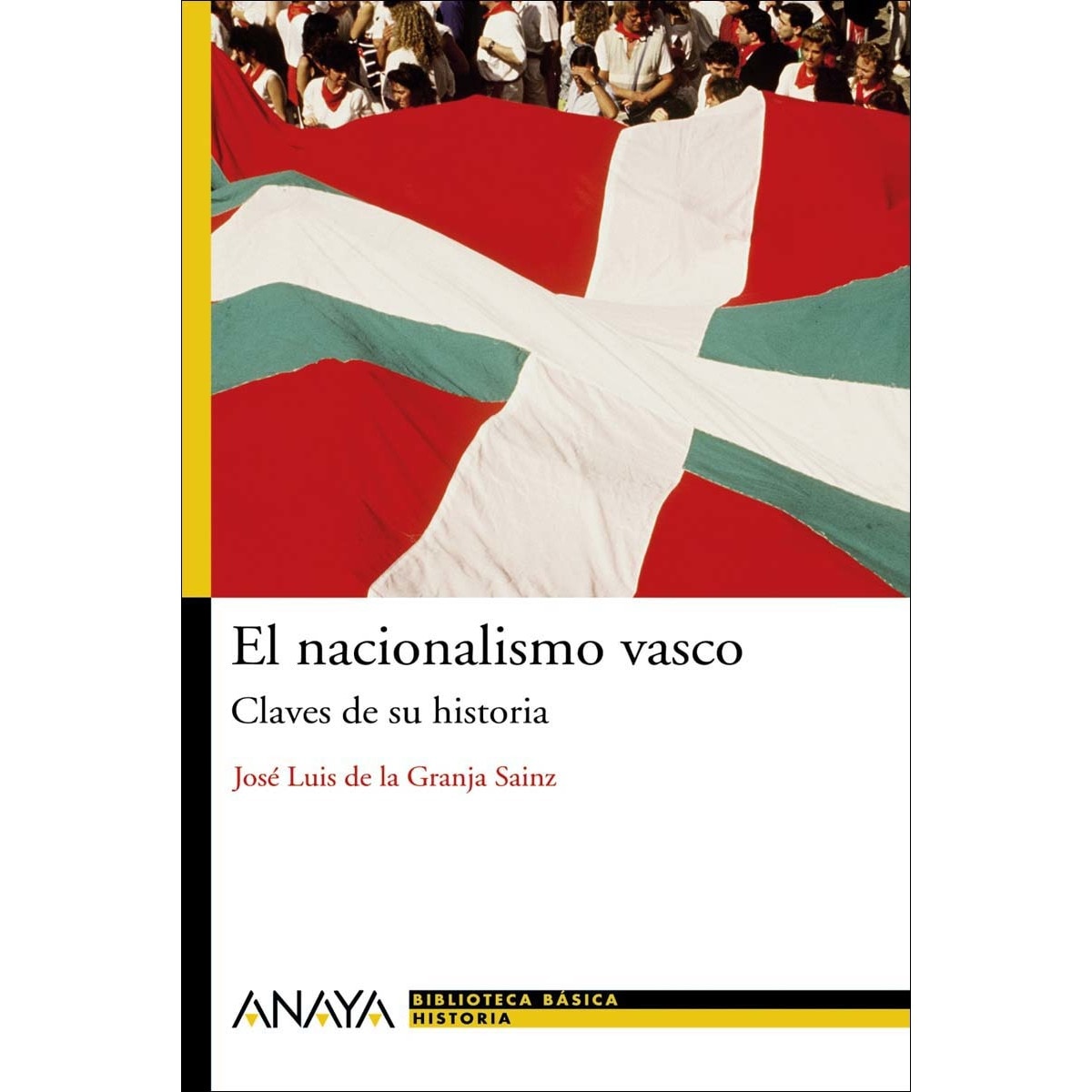 Imagem 0 de El nacionalismo vasco: Claves de su historia (Capa mole com abas)