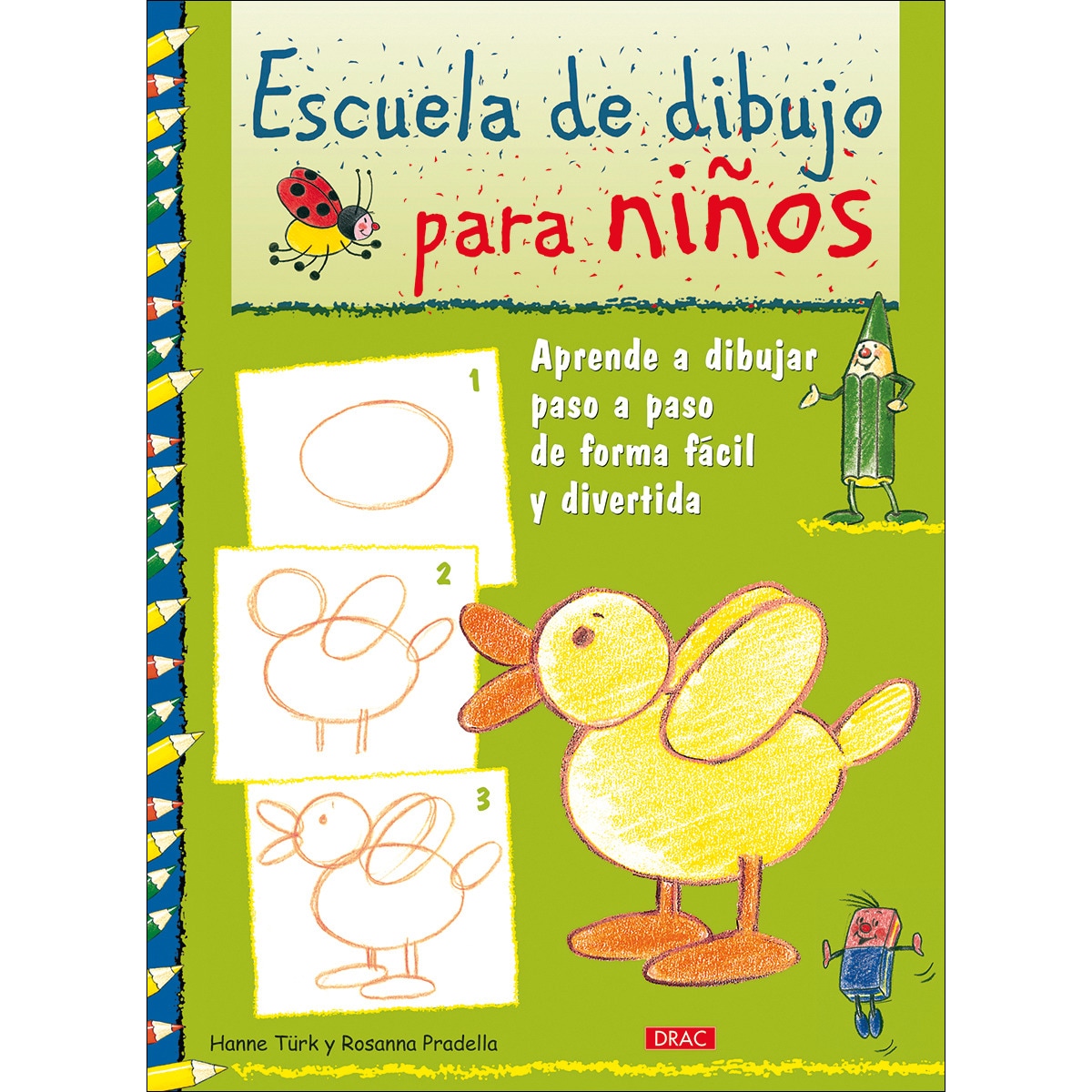 Escuela de dibujo para niños: Aprender a dibujar paso a paso de forma fácil y divertida 1
