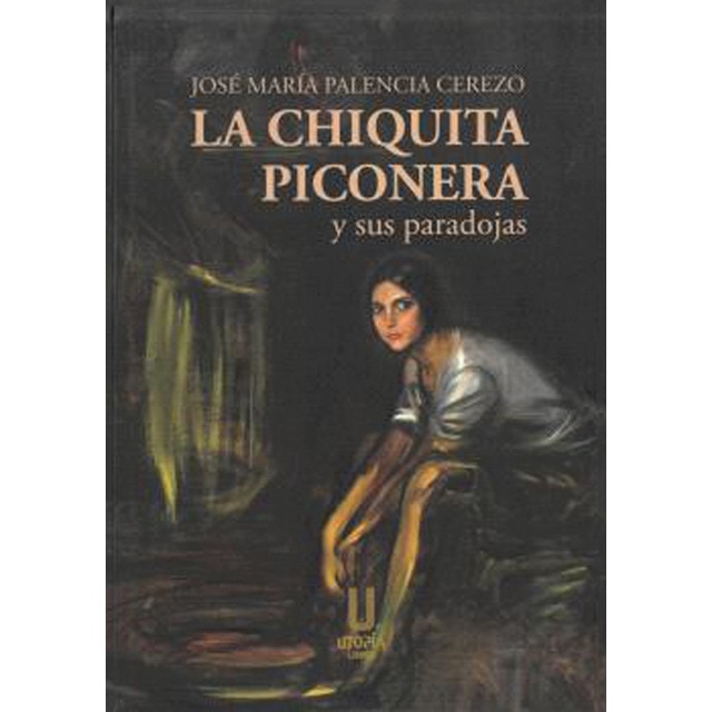 Imagem 0 de La chiquita piconera y sus paradojas