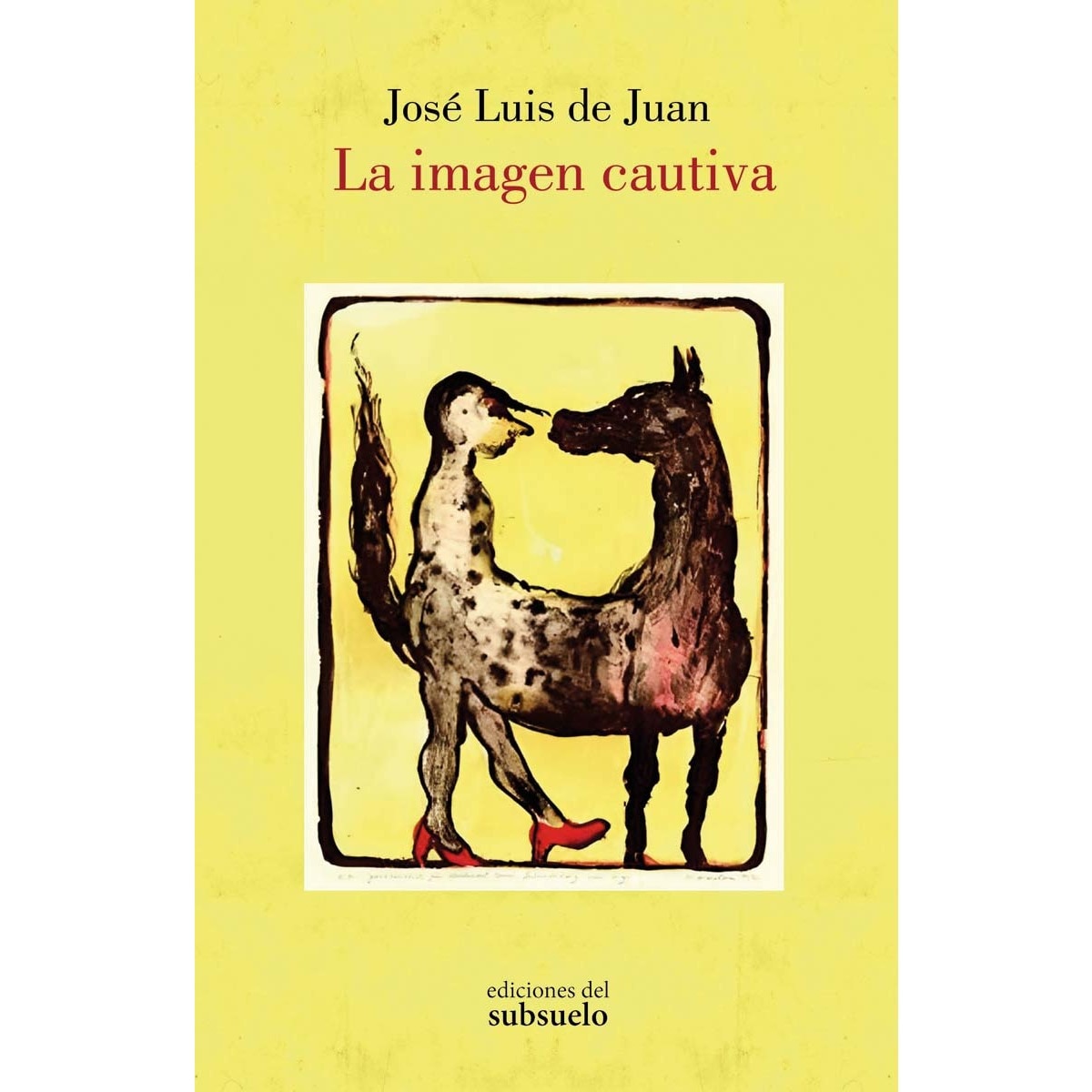 La imagen cautiva (Capa mole com abas) 1