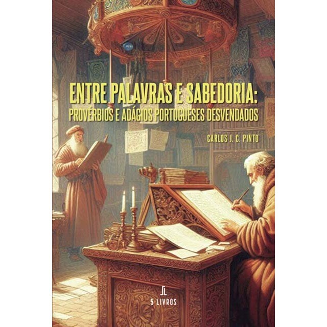 Entre palavras e sabedoria: provérbios e adágios p 1