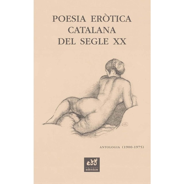 Imagem 0 de Poesia eròtica catalana del segle XX. Antologia (1900-1975): Antologia (1900-1975) (Capa mole com abas)
