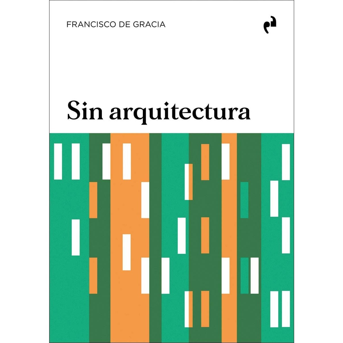 SIN ARQUITECTURA 1