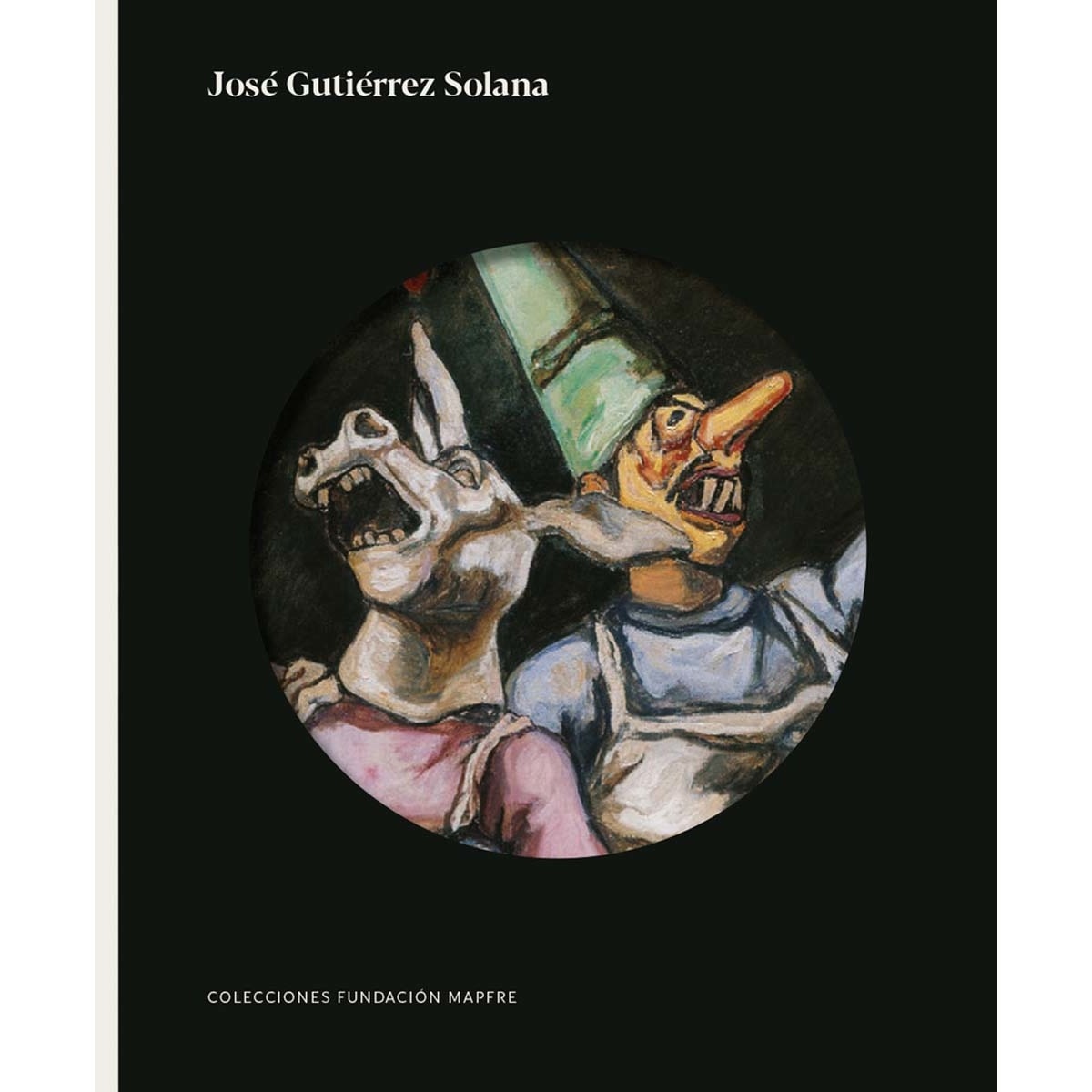 JOSÉ GUTIÉRREZ SOLANA. COLECCIONES FUNDACIÓN MAPFRE (Tapa blanda) ·  FUNDACION MAPFRE · El Corte Inglés