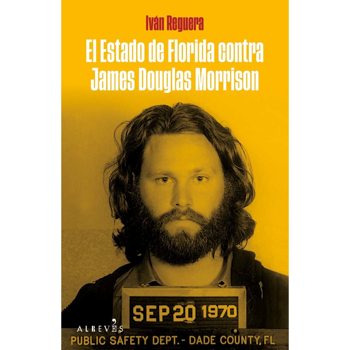 El estado de Florida contra James Douglas Morrison (Capa mole com abas) 1