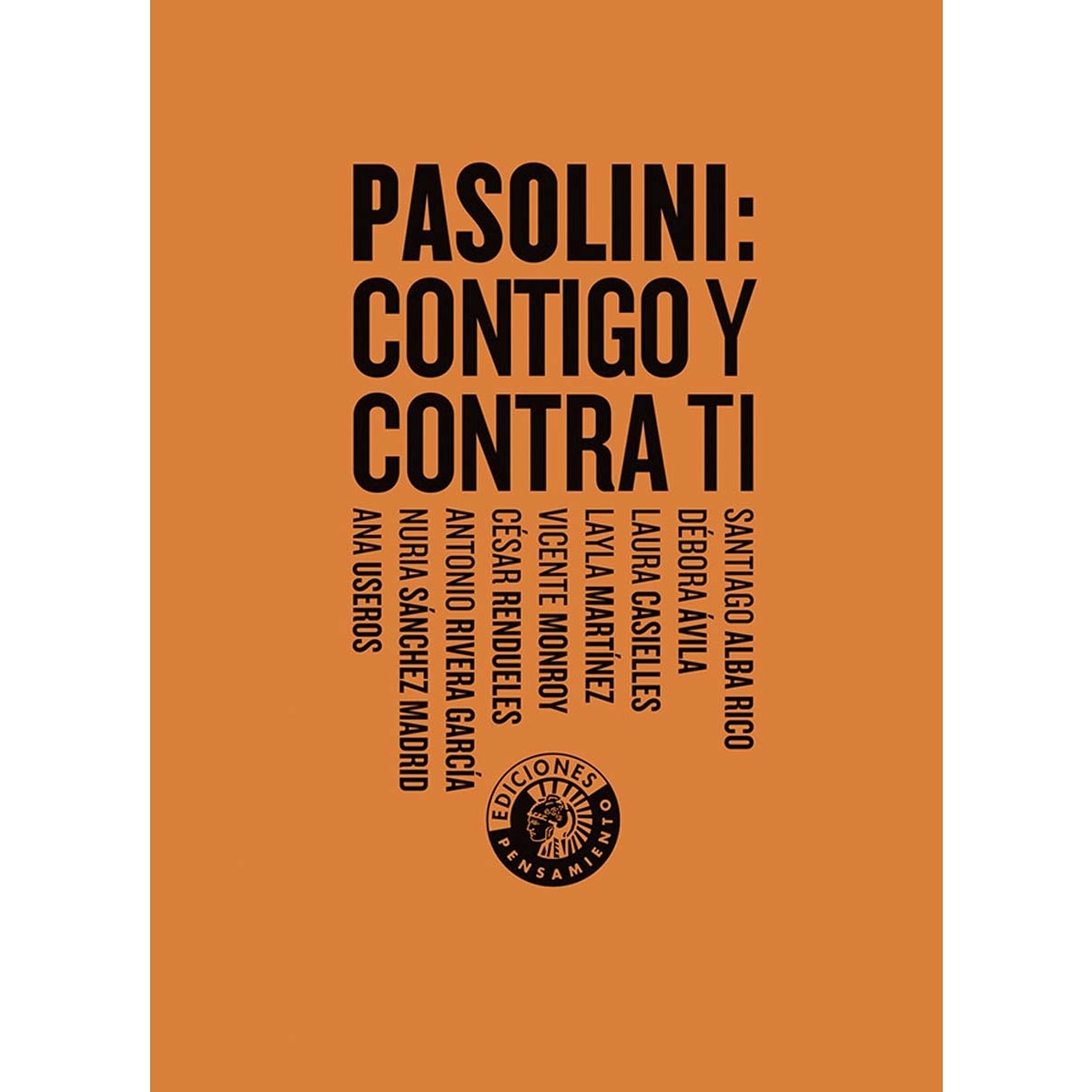 Imagem 0 de Pasolini: contigo y contra ti