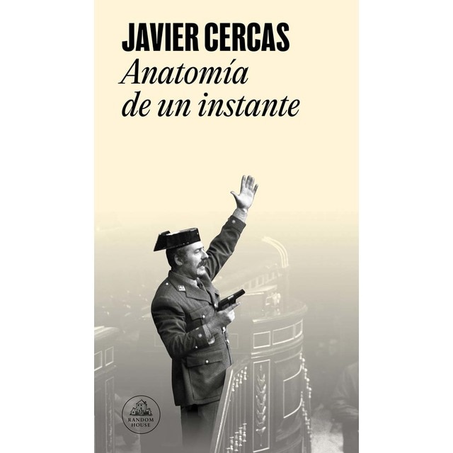 Imagen 0 de Anatomía de un instante: 23-F, el libro definitivo  (Tapa dura)