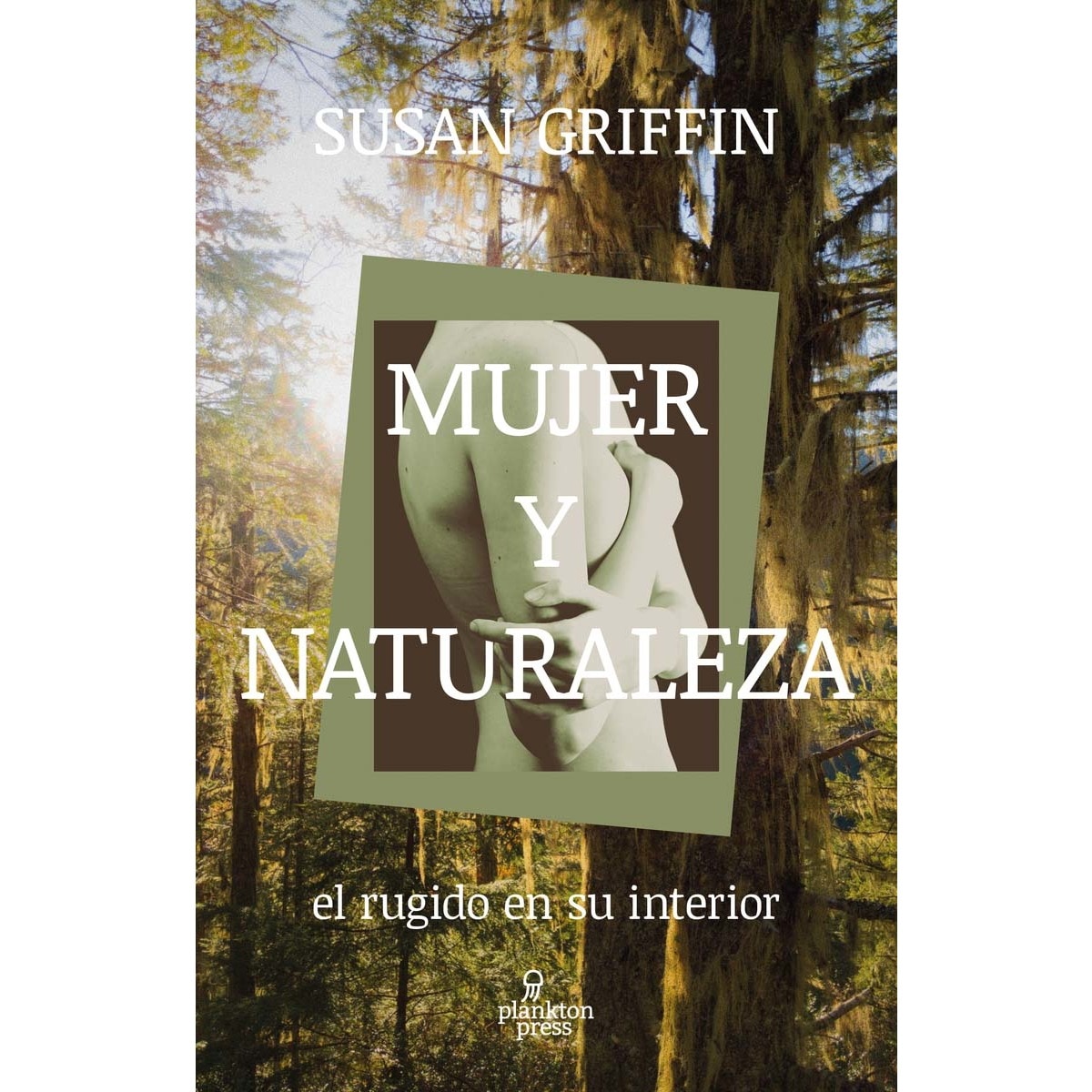 Imagem 0 de Mujer y naturaleza: El rugido en su interior