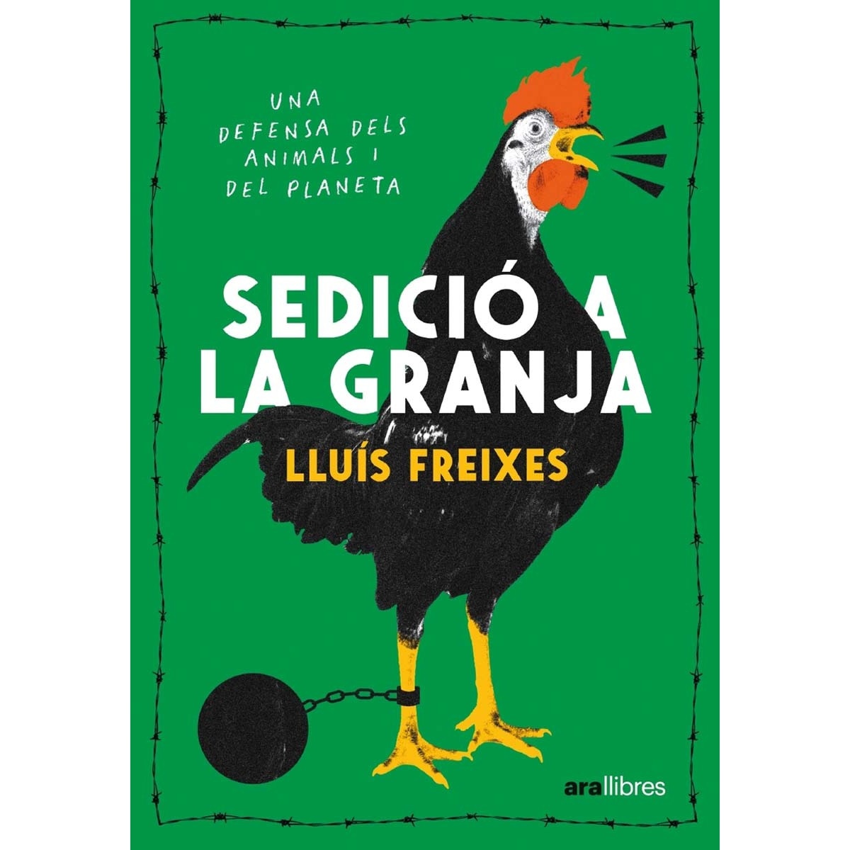 Sedició a la granja (Capa mole com abas) 1