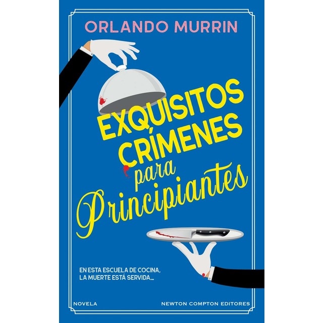 Imagen 0 de Exquisitios crímenes para principiantes  (Tapa dura)