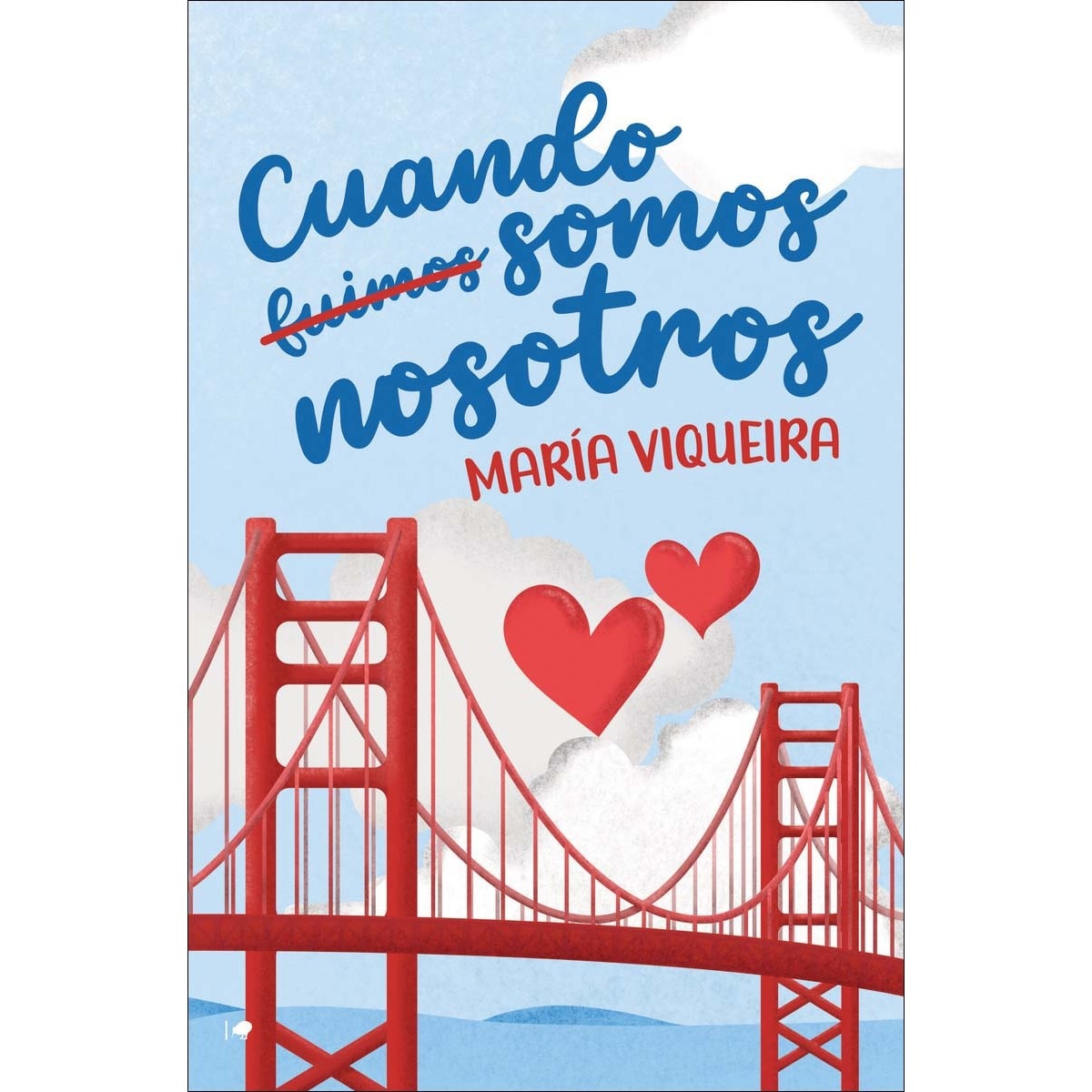 Cuando fuimos somos nosotros (Capa mole com abas) 1