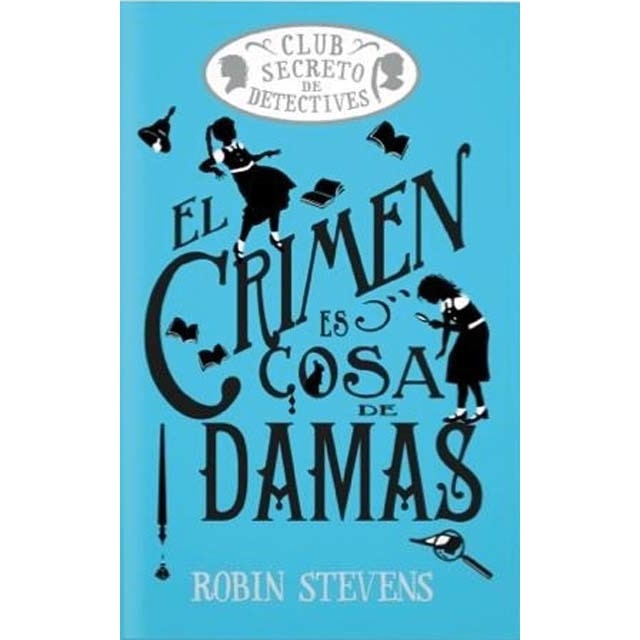Imagem 0 de El crimen es cosa de damas (Cozy Mystery Juvenil) (Capa mole)