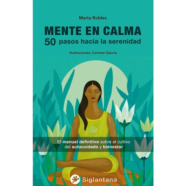 Imagen 0 de Mente en calma: 50 pasos hacia la serenidad  (Tapa blanda con solapas)