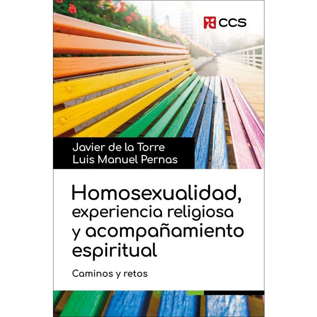 Imagen 0 de Homosexualidad, experiencia religiosa y acompañamiento espiritual: Caminos y retos  (Tapa blanda)