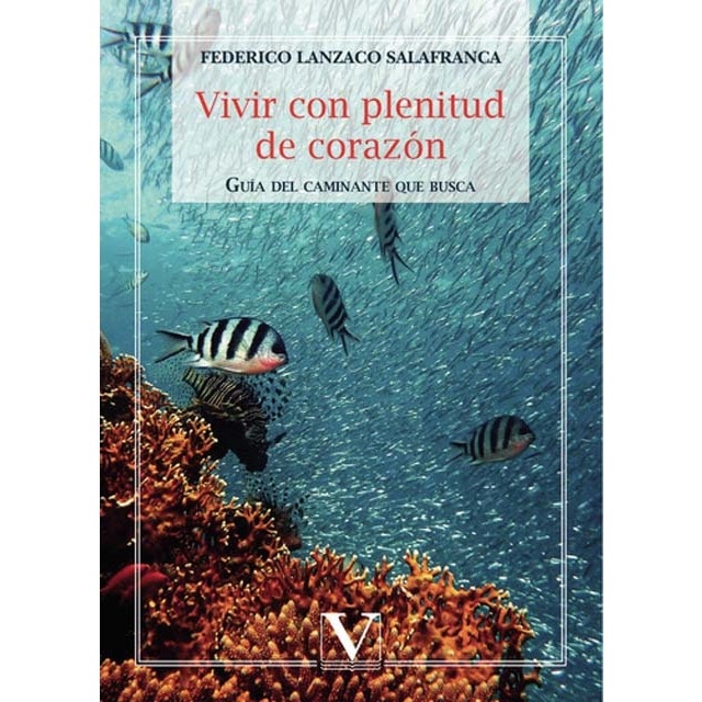 Vivir Con Plenitud De Corazón 1