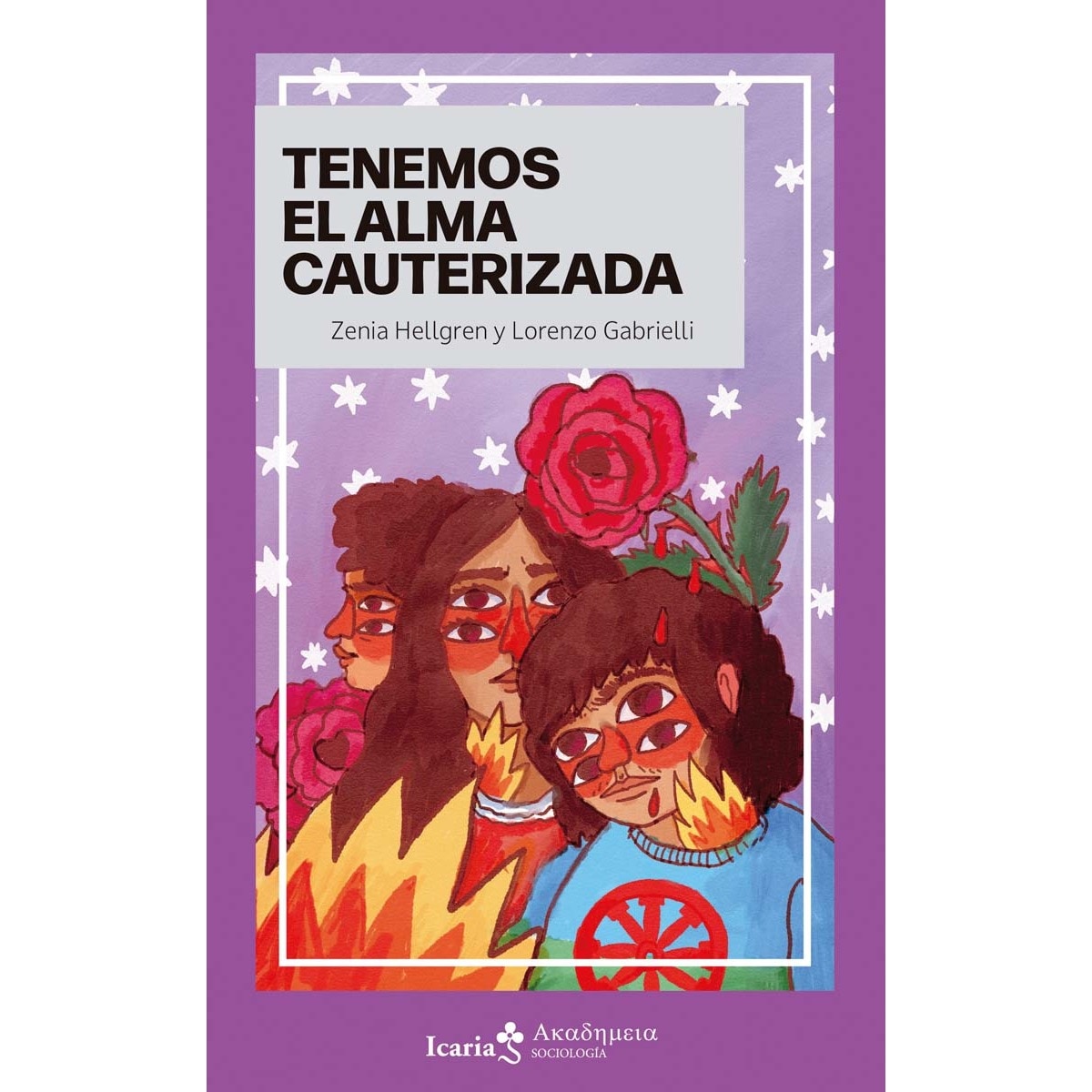 Imagem 0 de Tenemos el alma cauterizada (Capa mole)