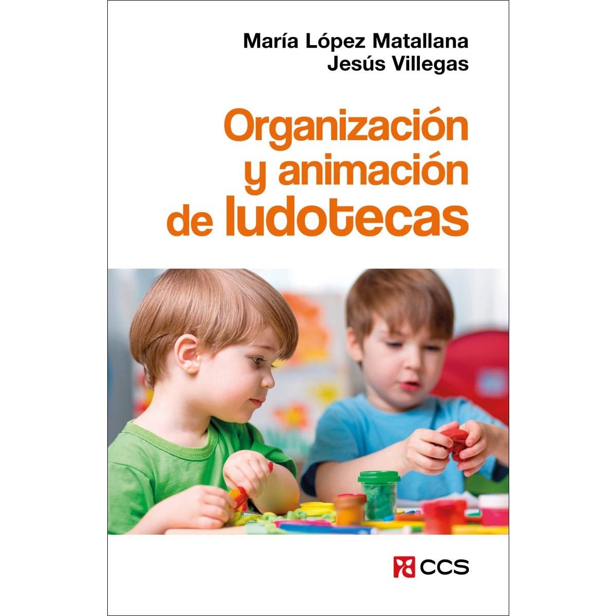 Imagem 0 de Organización y animación de ludotecas (Capa mole)