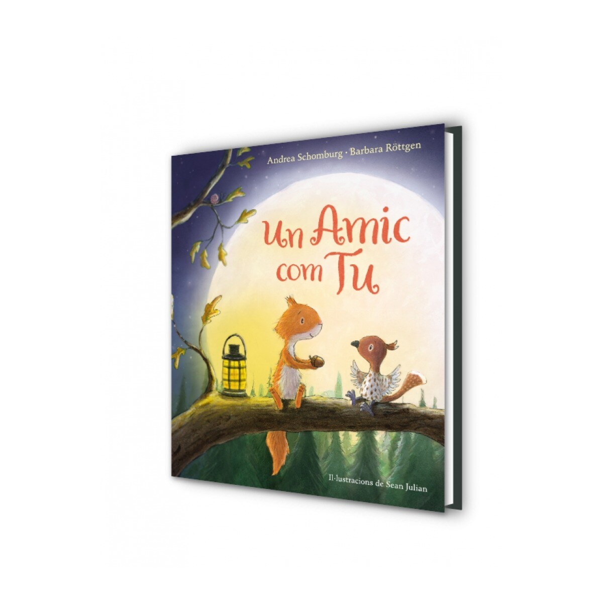 Un amic com tu (Esquirol i els seus amics) (Capa dura) 3
