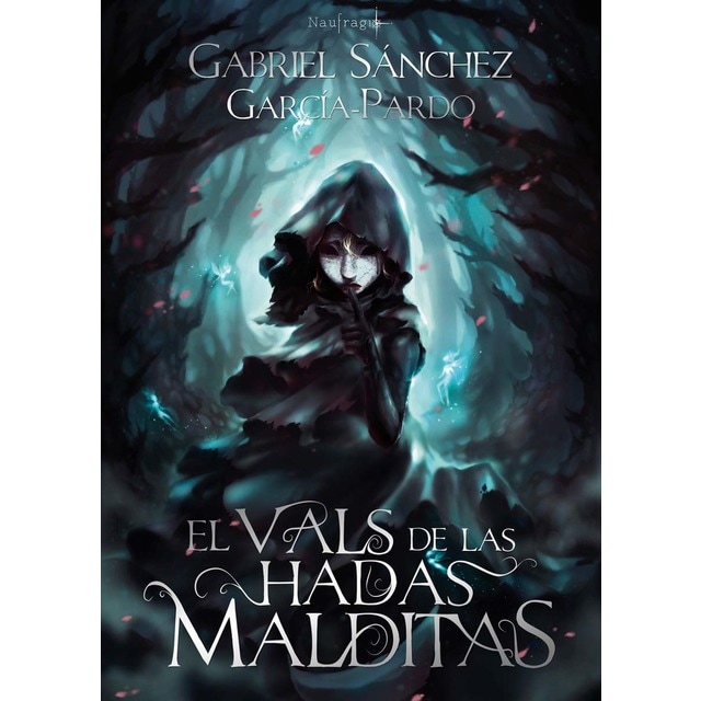 Imagen 0 de El Vals de las Hadas Malditas  (Tapa blanda)