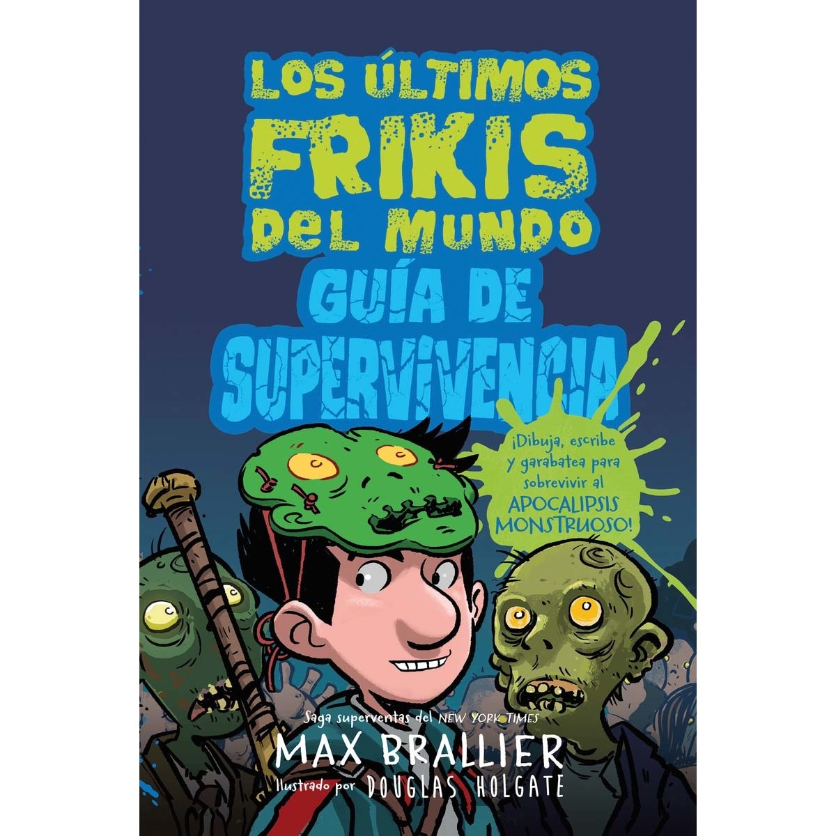 Imagem 0 de Los últimos frikis: Guía de supervivencia
