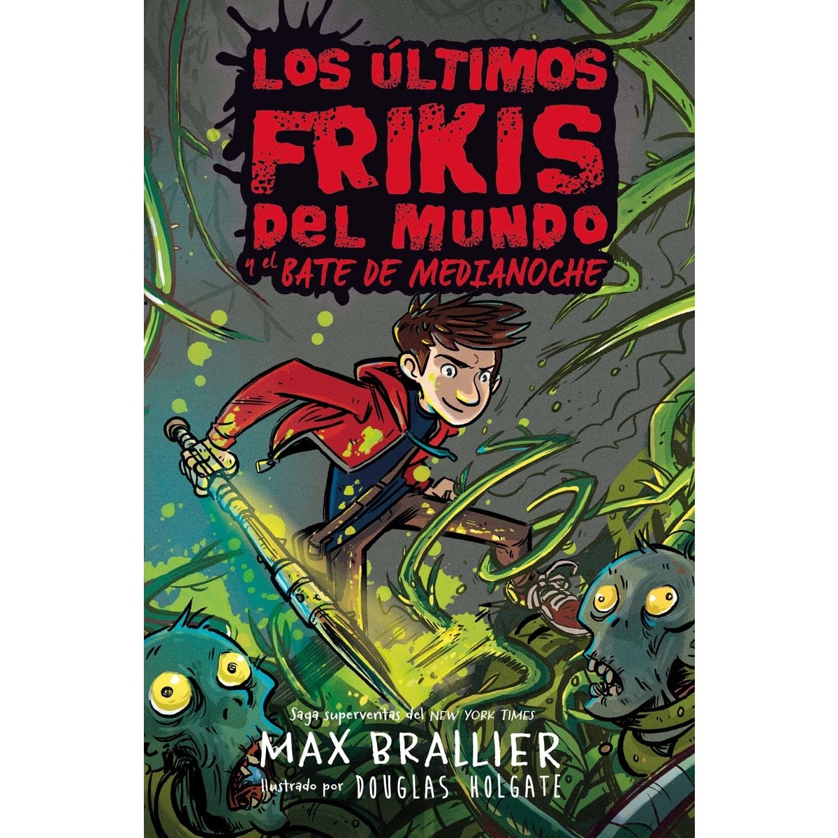 Imagem 0 de Los últimos frikis del mundo y el bate de medianoche(Tapa dura)