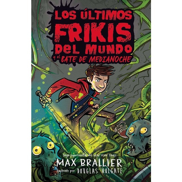 Imagen 0 de Los últimos frikis del mundo y el bate de medianoche (Tapa dura)