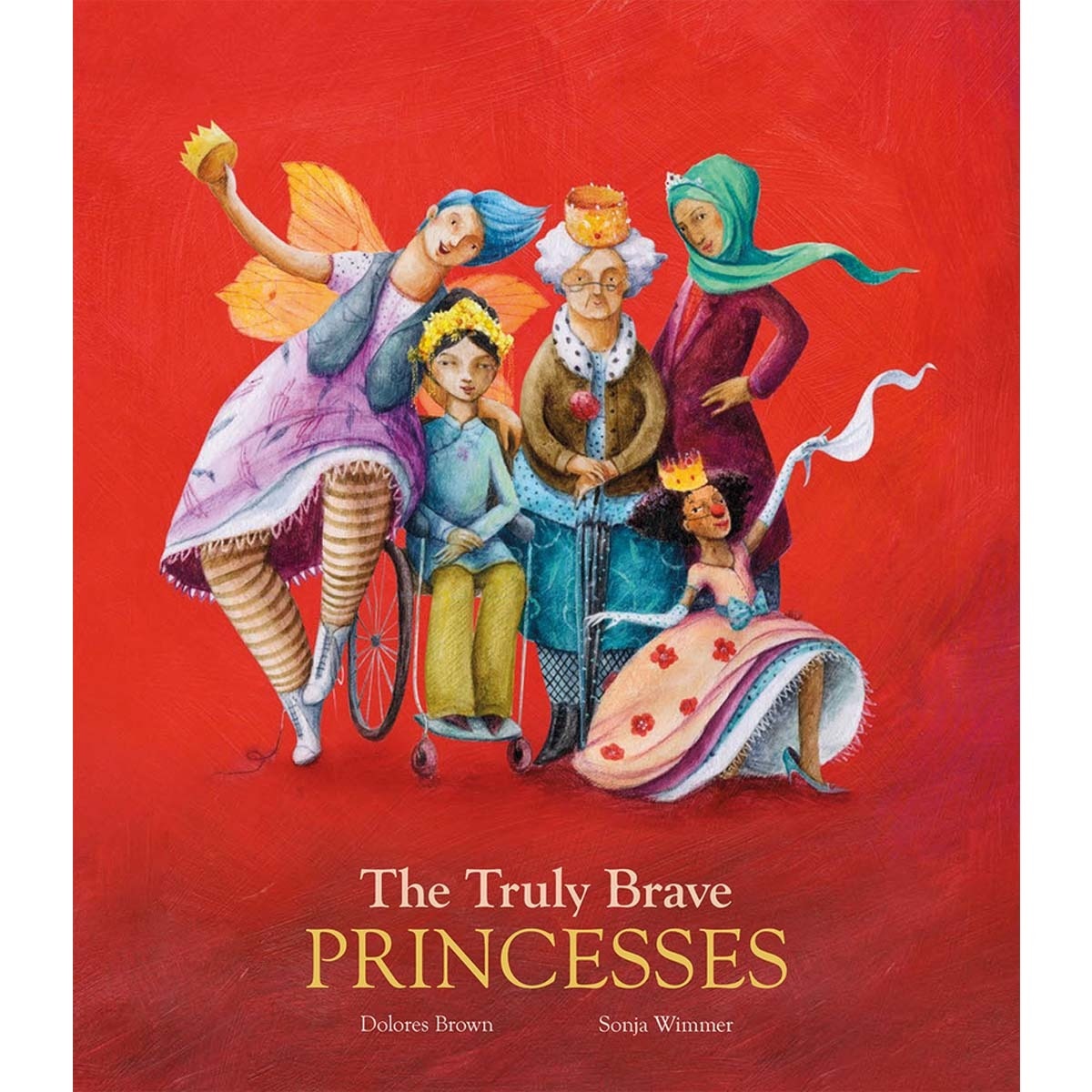 Imagem 0 de The Truly Brave Princesses (Capa dura)