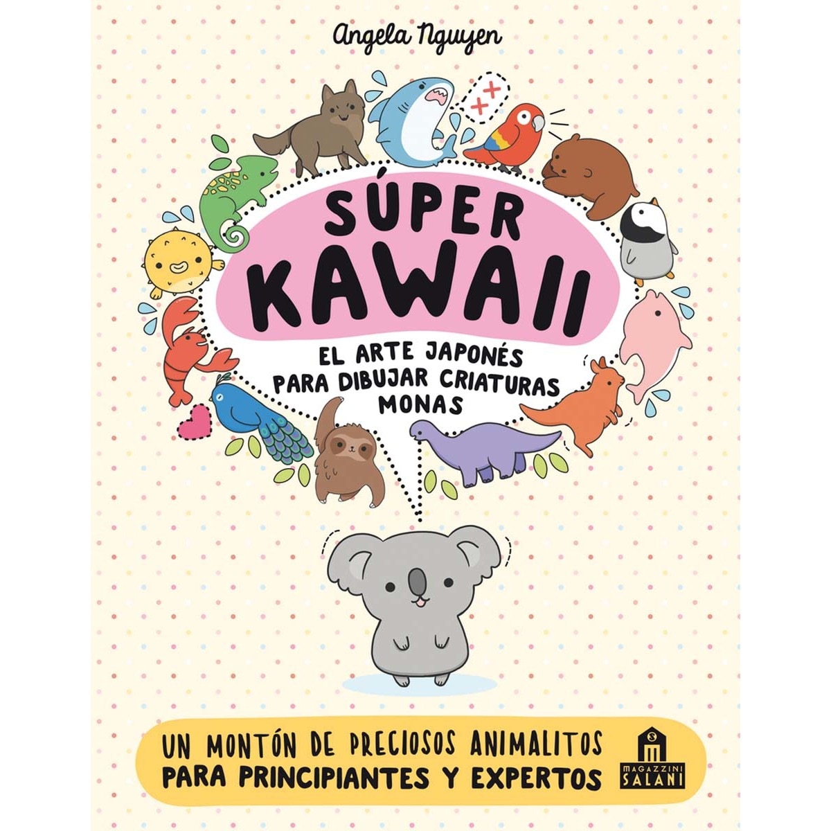 Imagem 0 de Súper Kawaii. El arte japonés de para dibujar criaturas monas (Capa mole)