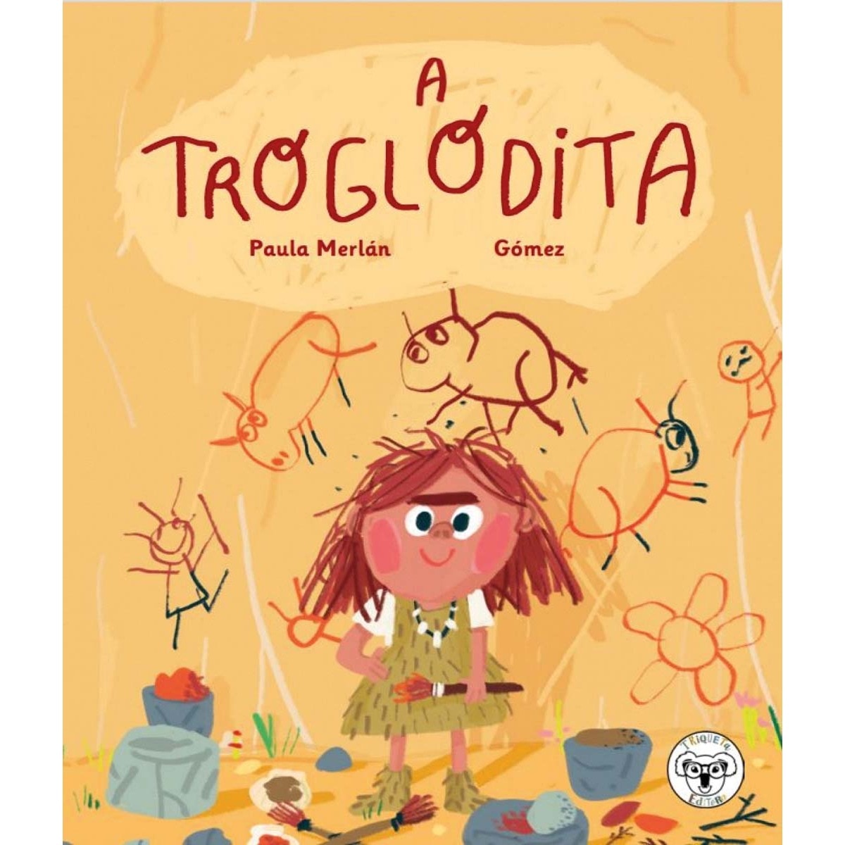 A TROGLODITA (Capa dura) 1