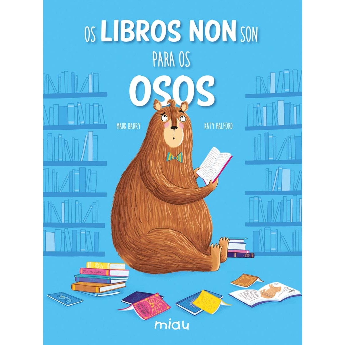 Imagem 0 de Os libros non son para os osos (Capa dura)
