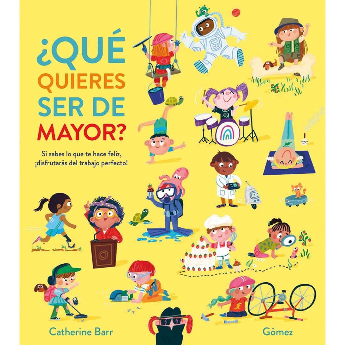 Imagem 0 de ¿Qué quieres ser de mayor? (Capa dura)