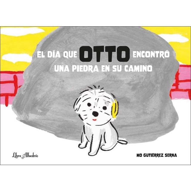 Imagem 0 de El día que Otto encontró una piedra en su camino