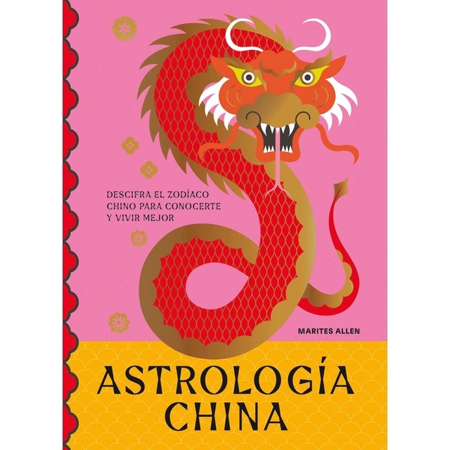 Imagem 0 de Astrología china: Descifra el zodíaco chino para conocerte y vivir mejor