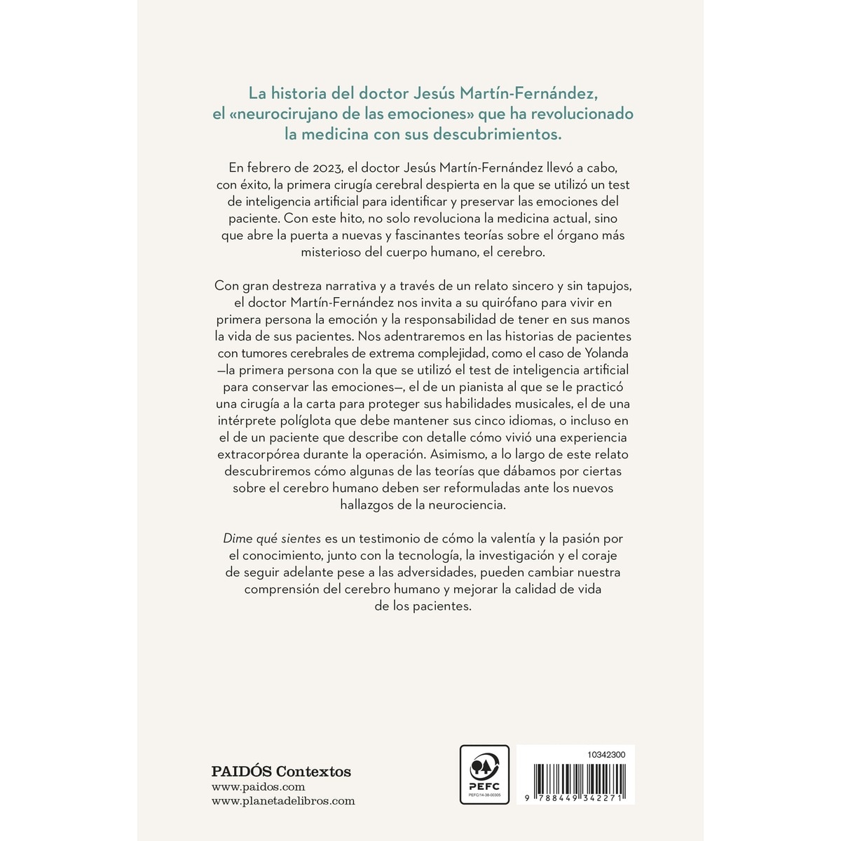 Dime qué sientes: Diario de un neurocirujano. Pacientes despiertos, las 5 dimensiones del cerebro y un cambio de paradigma (Capa mole com abas) 2