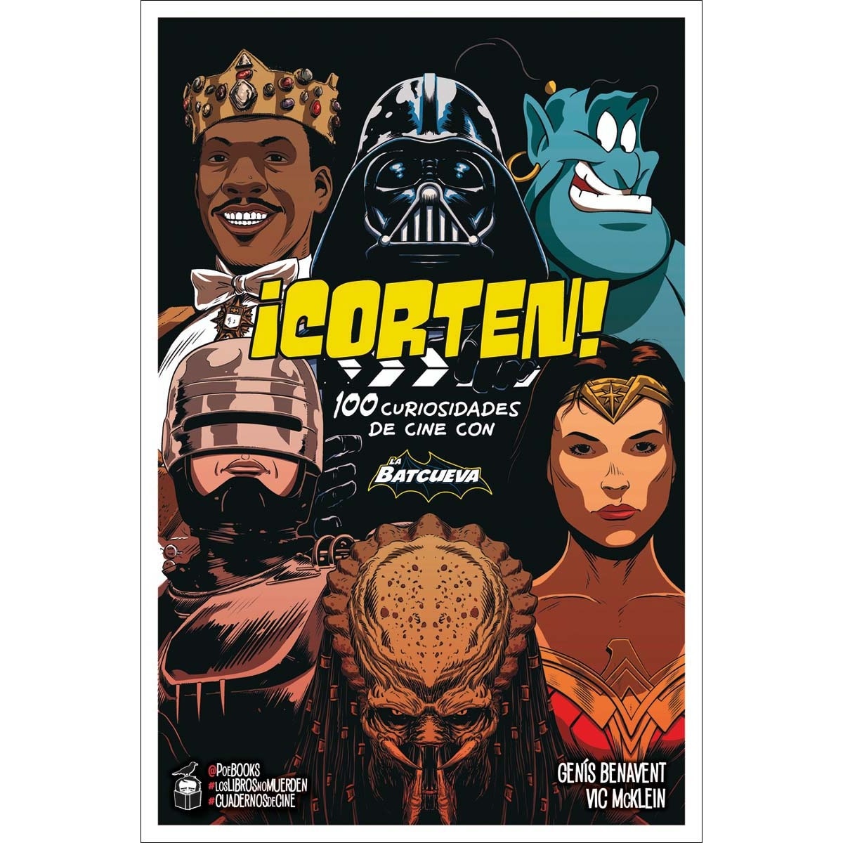 Imagem 0 de ¡CORTEN!: 100 curiosidades de cine con "LA BATCUEVA" (Capa mole com abas)