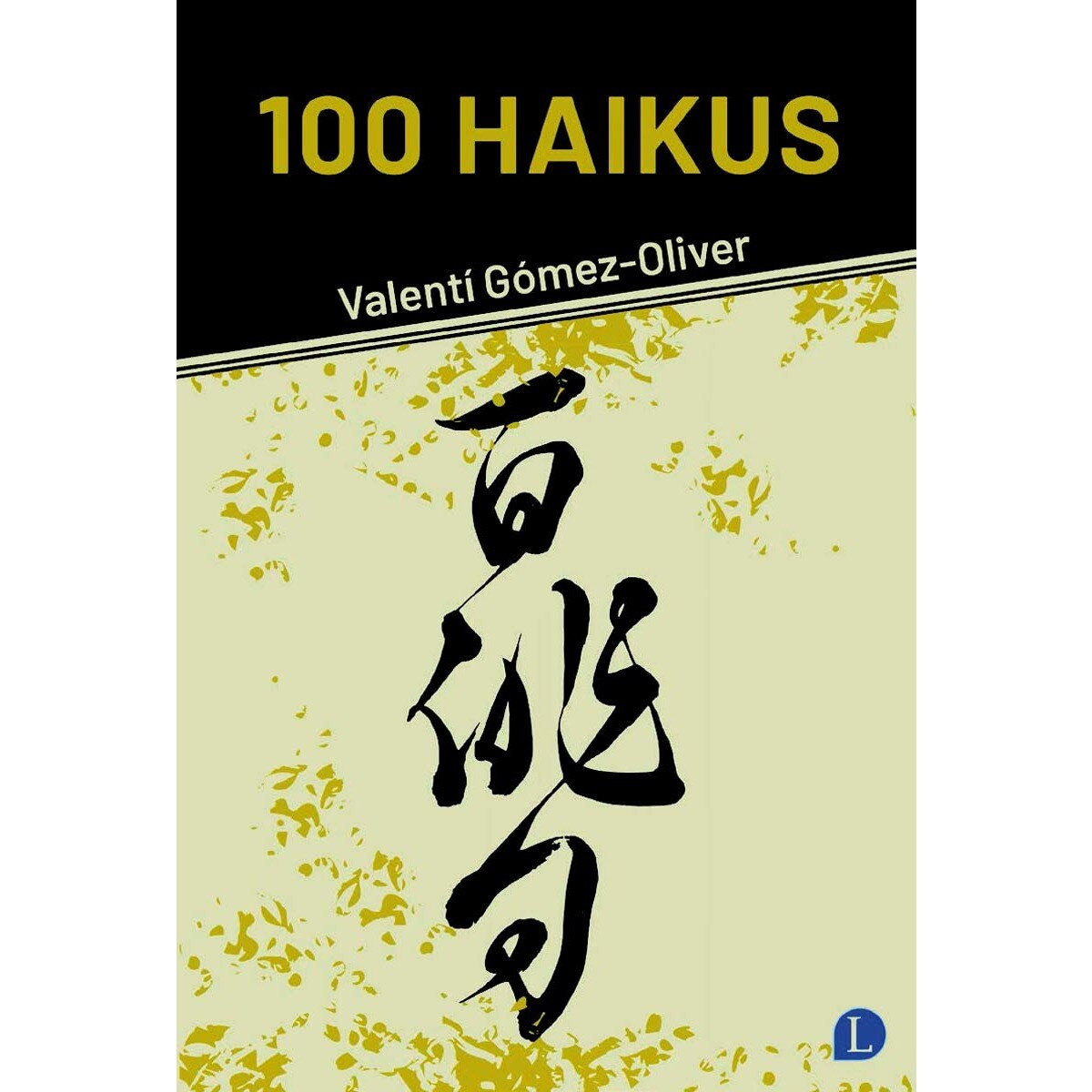 100 Haikus 1