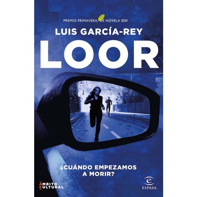 Imagen 0 de Loor: Premio Primavera de Novela 2024