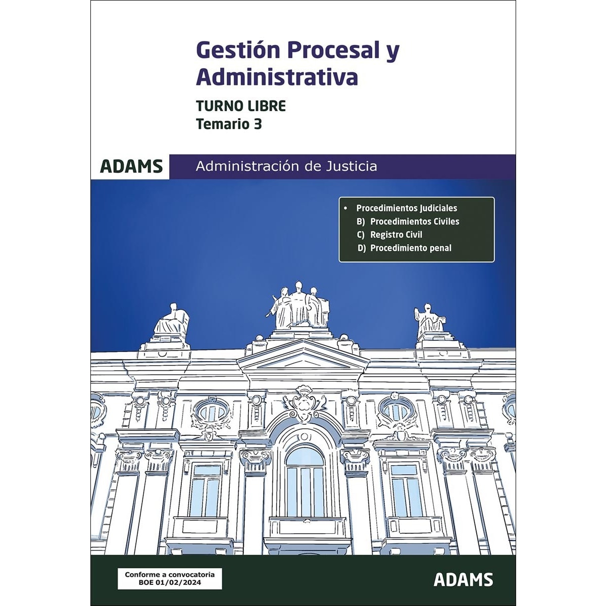 Temario 3 Gestión Procesal y Administrativa, turno libre (Capa mole) 1
