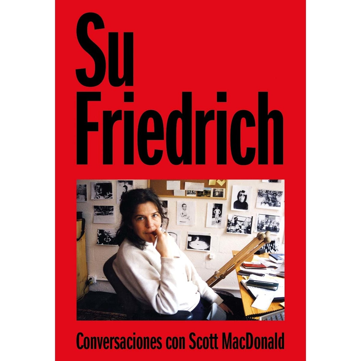 Su Friedrich: Conversaciones con Scott MacDonald (Capa mole) 1