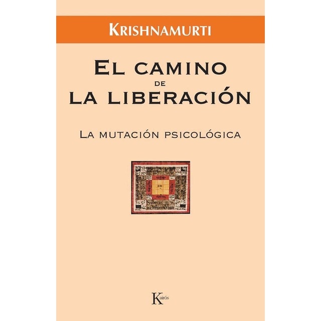 Imagen 0 de El camino de la liberación: La mutación psicológica  (Tapa blanda)