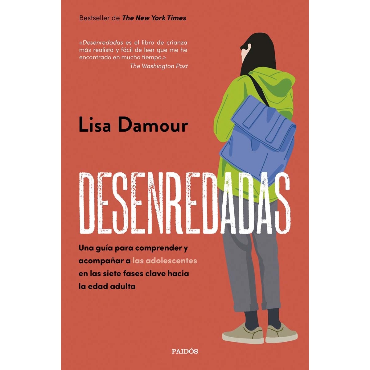 Desenredadas: Una guía para comprender y acompañar a las adolescentes en las siete fases clave hacia la edad adulta (Capa mole com abas) 1
