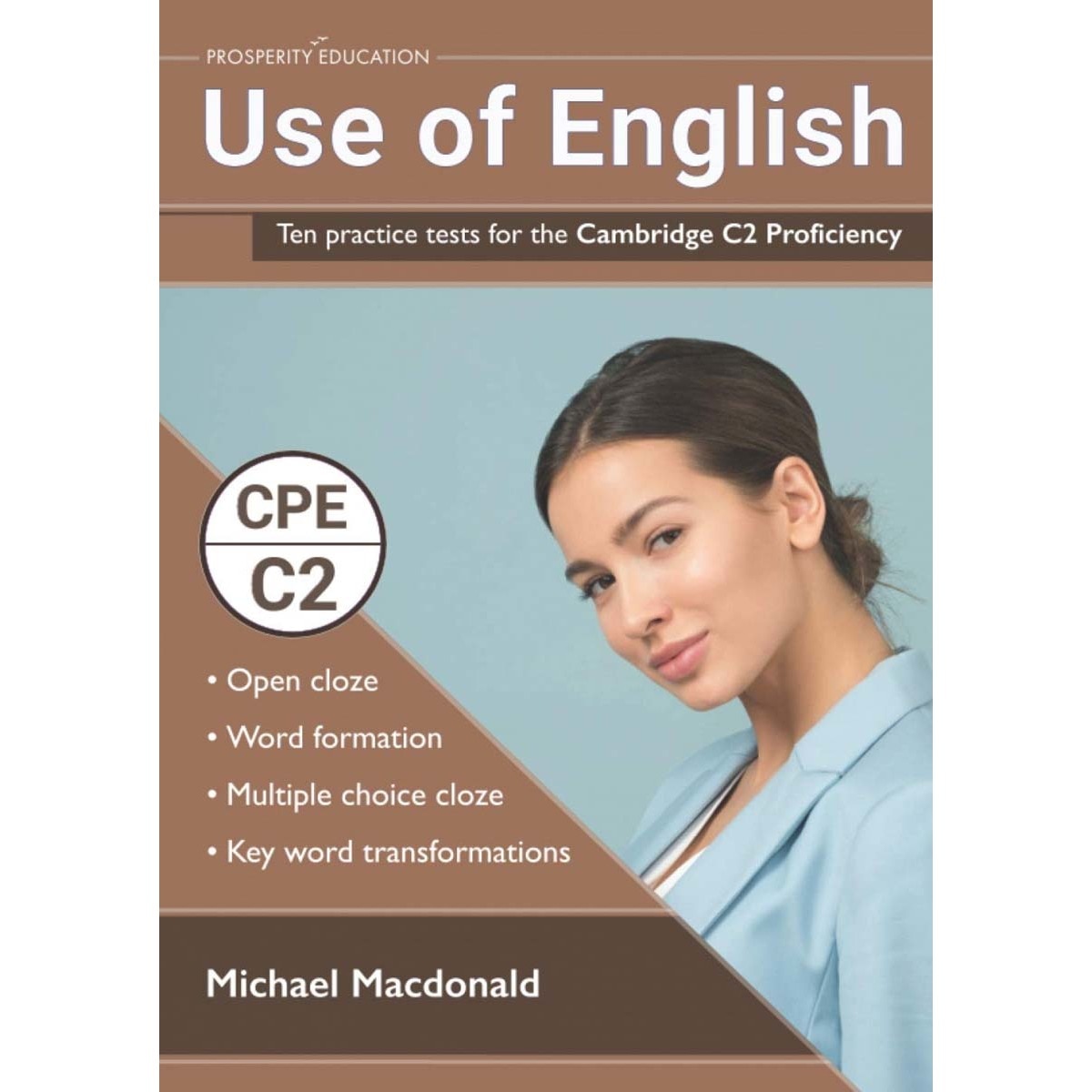 Use of english:ten practice tests cambridge c2 pro 1