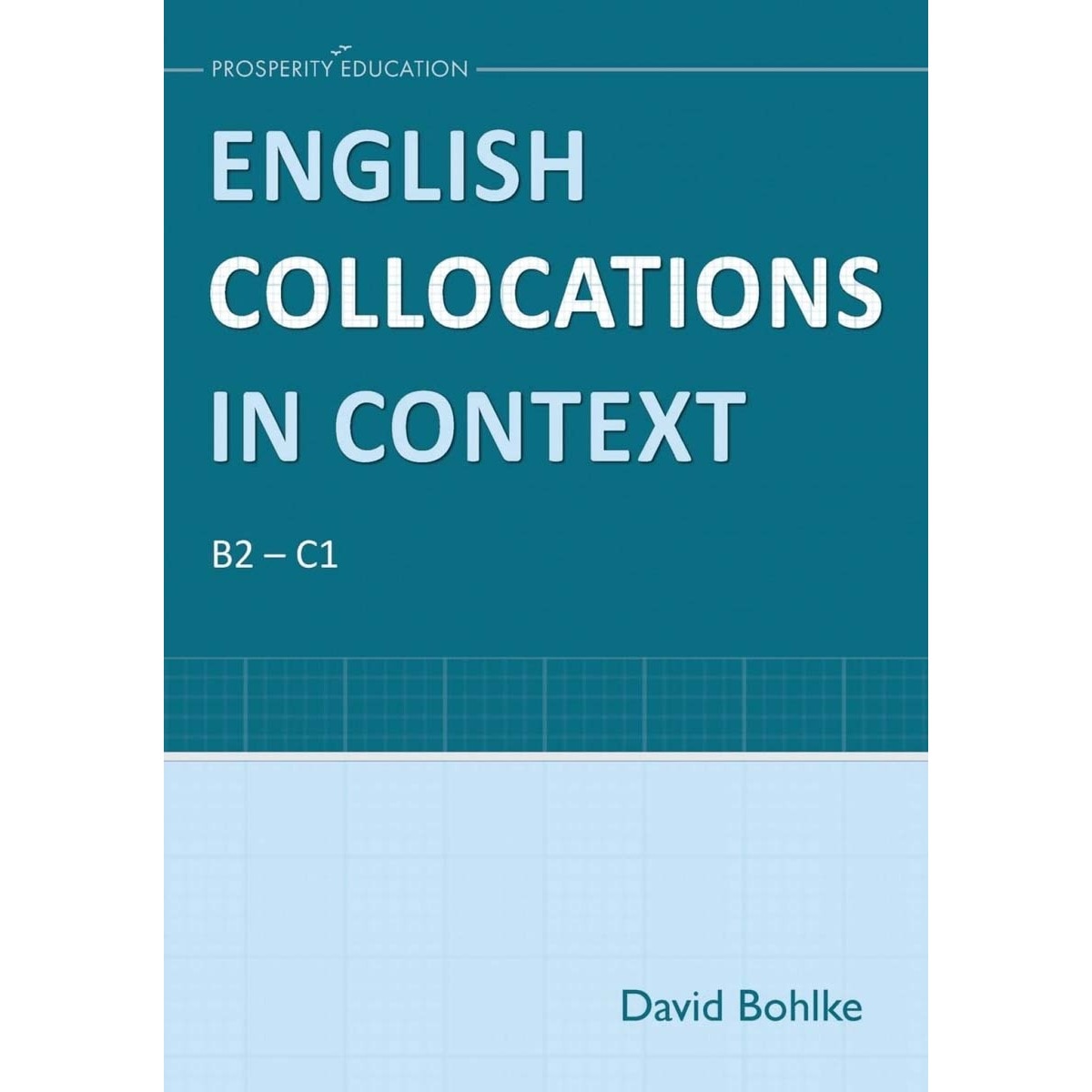 English collocations in context.student book b2-c 1