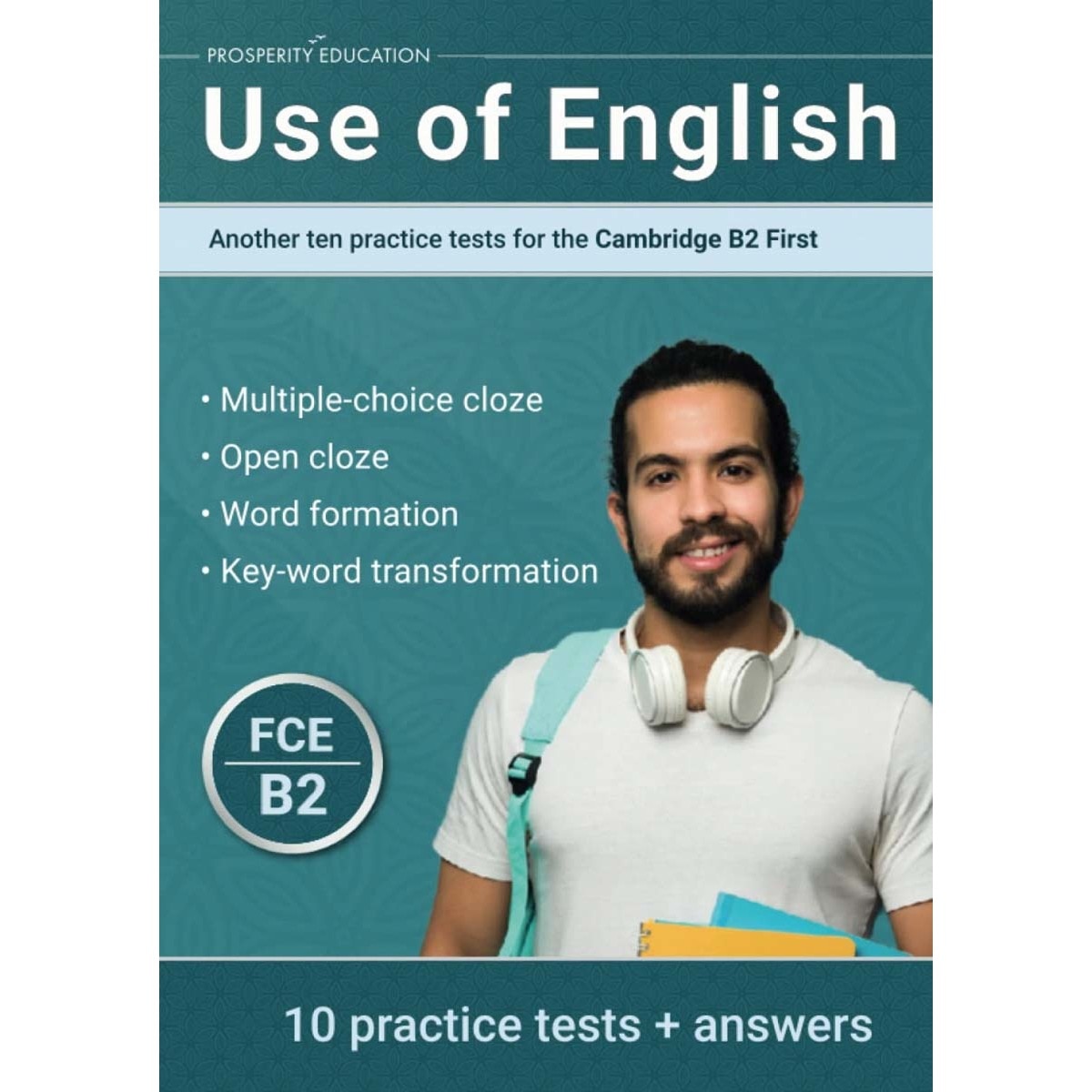 Use english:another ten practice tests for cambrid 1