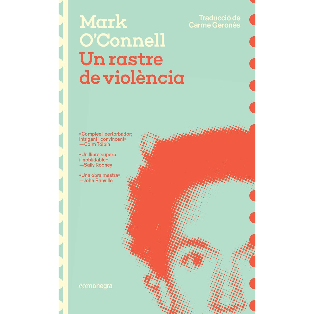 Un rastre de violència: Una història de veritats, invencions i assassinats (Capa mole) 1